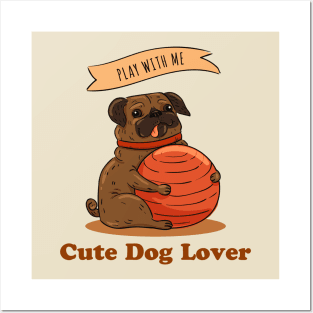 Cute dog lover Posters and Art